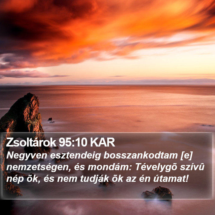 Zsoltárok 95:10 KAR Bible Study