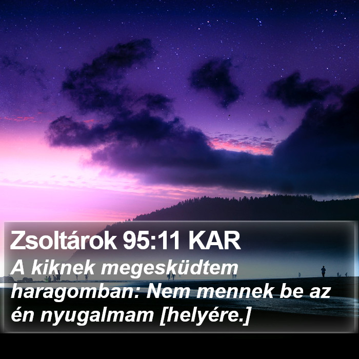 Zsoltárok 95:11 KAR Bible Study