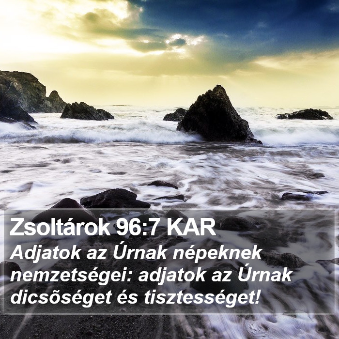 Zsoltárok 96:7 KAR Bible Study