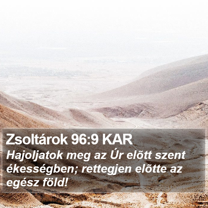 Zsoltárok 96:9 KAR Bible Study