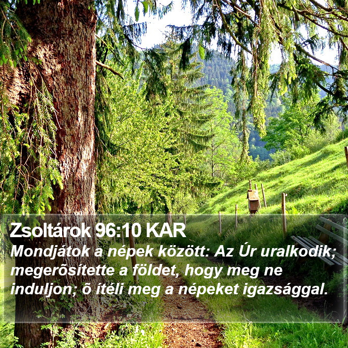 Zsoltárok 96:10 KAR Bible Study