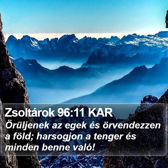 Zsoltárok 96:11 KAR Bible Study