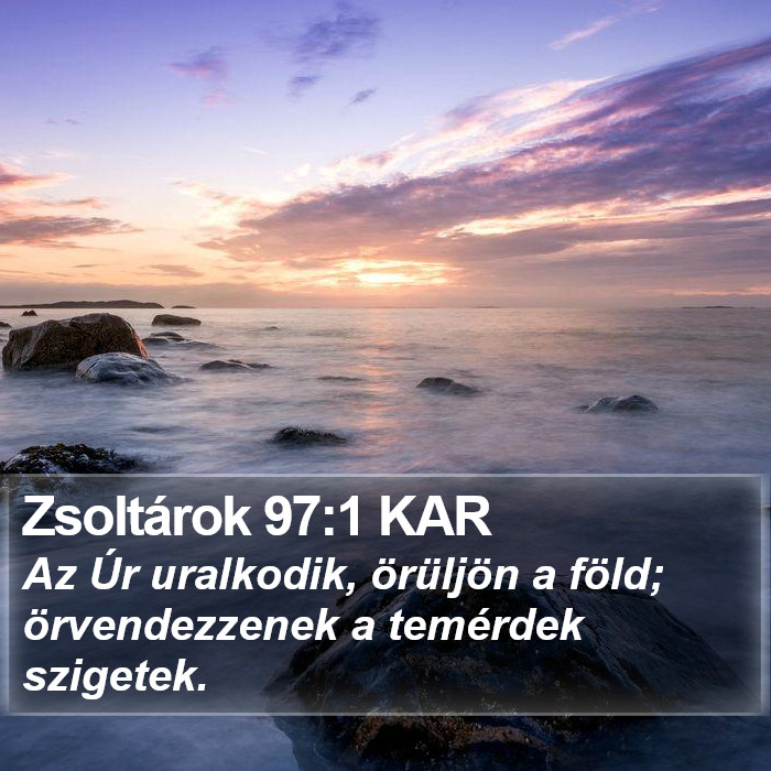 Zsoltárok 97:1 KAR Bible Study