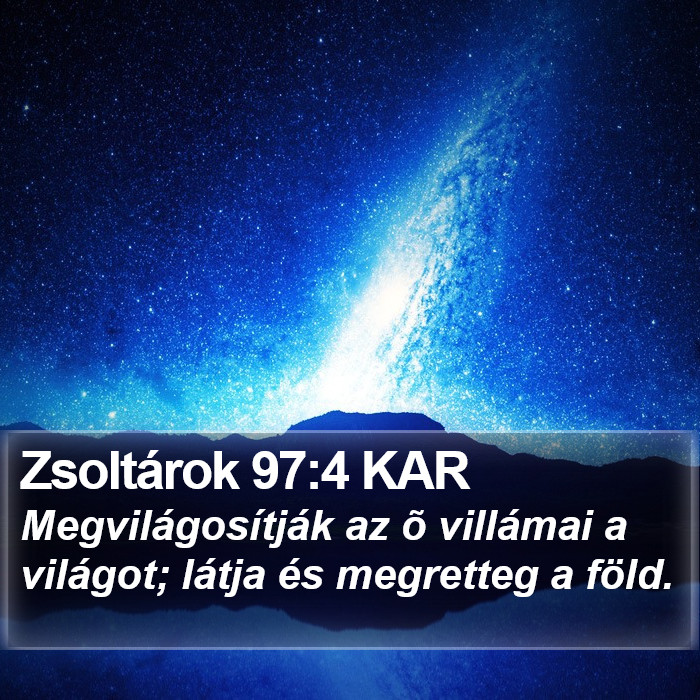 Zsoltárok 97:4 KAR Bible Study