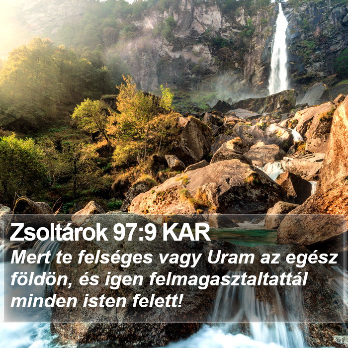 Zsoltárok 97:9 KAR Bible Study