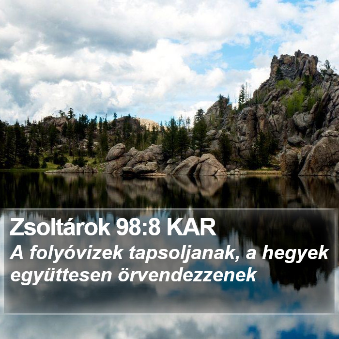 Zsoltárok 98:8 KAR Bible Study