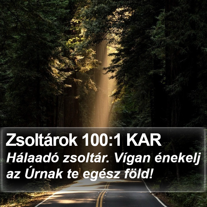 Zsoltárok 100:1 KAR Bible Study