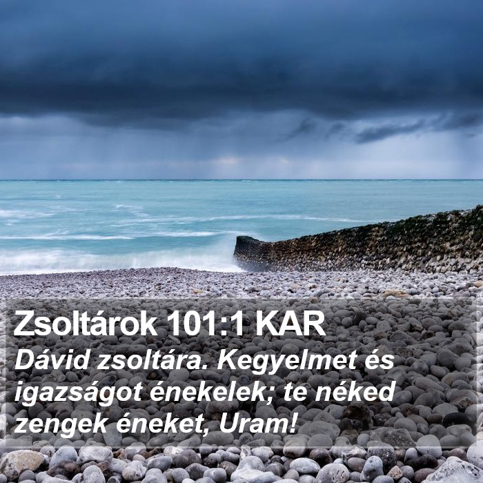 Zsoltárok 101:1 KAR Bible Study