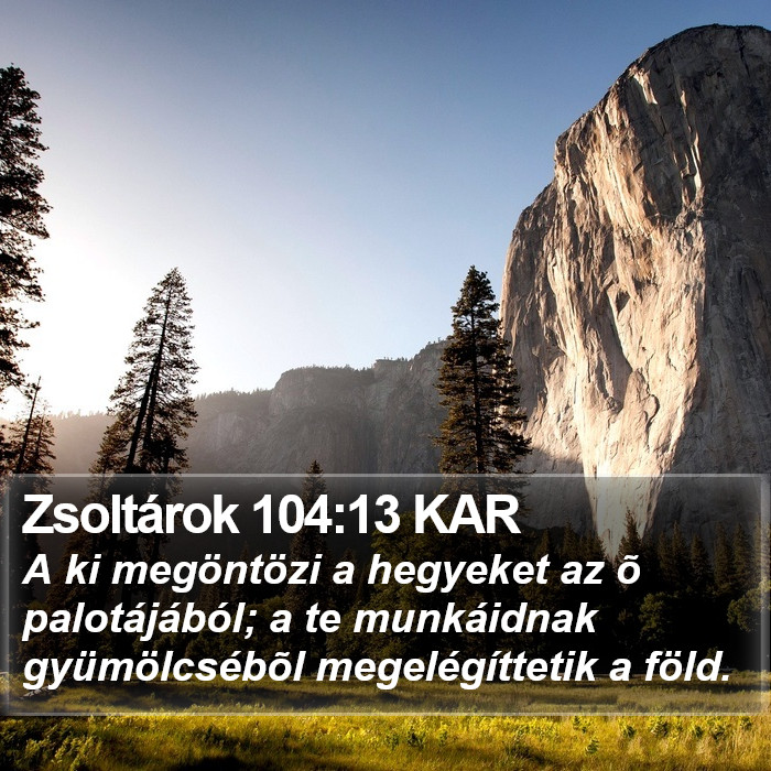 Zsoltárok 104:13 KAR Bible Study