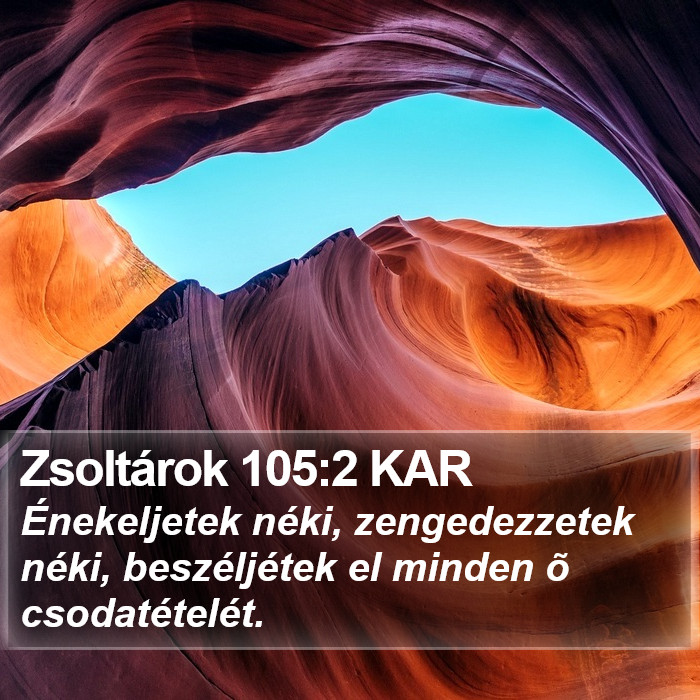 Zsoltárok 105:2 KAR Bible Study