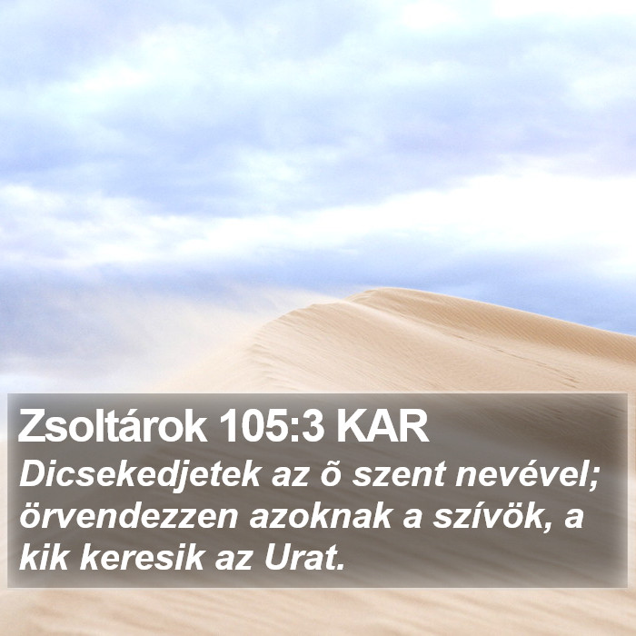 Zsoltárok 105:3 KAR Bible Study