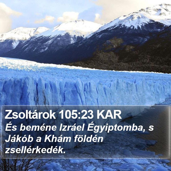 Zsoltárok 105:23 KAR Bible Study