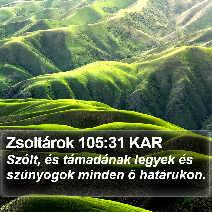 Zsoltárok 105:31 KAR Bible Study