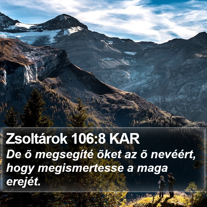 Zsoltárok 106:8 KAR Bible Study