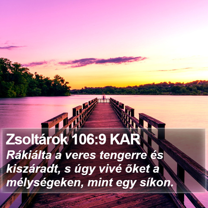 Zsoltárok 106:9 KAR Bible Study