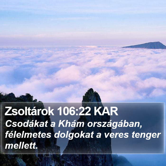 Zsoltárok 106:22 KAR Bible Study