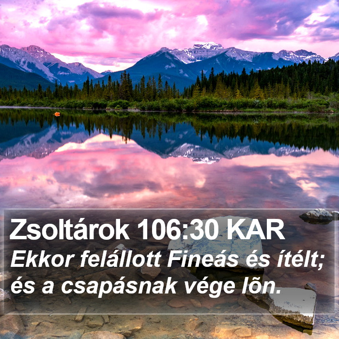 Zsoltárok 106:30 KAR Bible Study