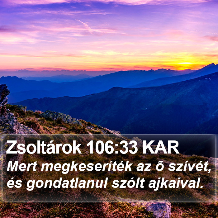 Zsoltárok 106:33 KAR Bible Study