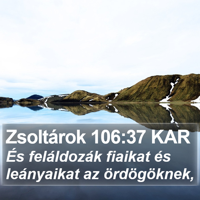 Zsoltárok 106:37 KAR Bible Study