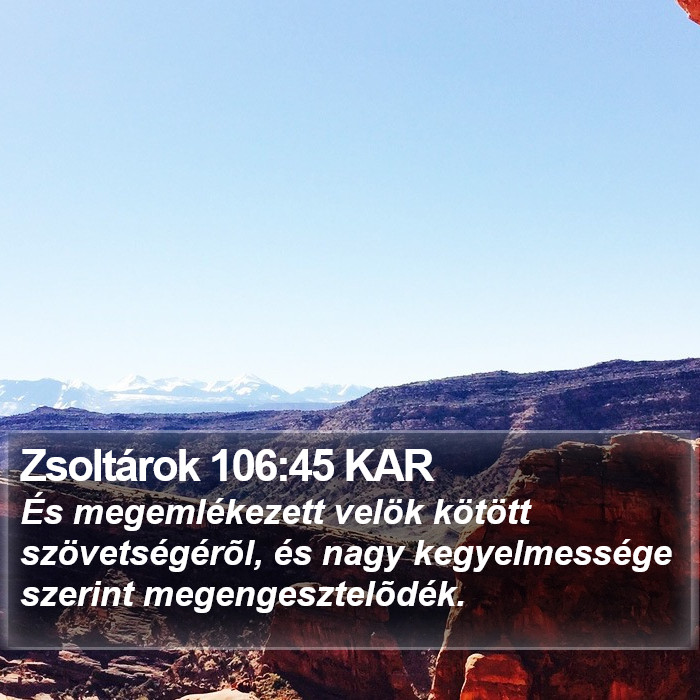 Zsoltárok 106:45 KAR Bible Study