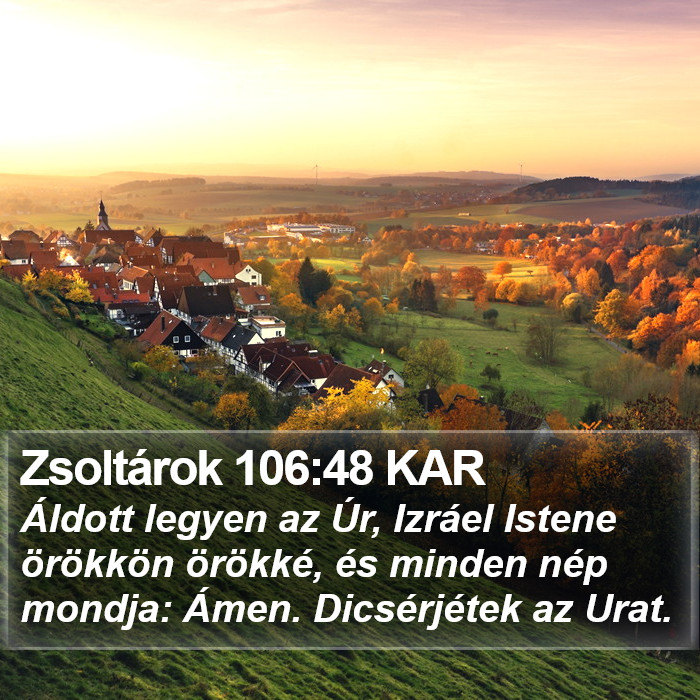 Zsoltárok 106:48 KAR Bible Study
