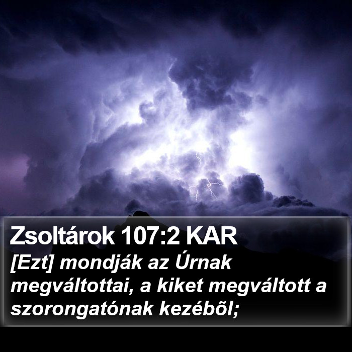 Zsoltárok 107:2 KAR Bible Study