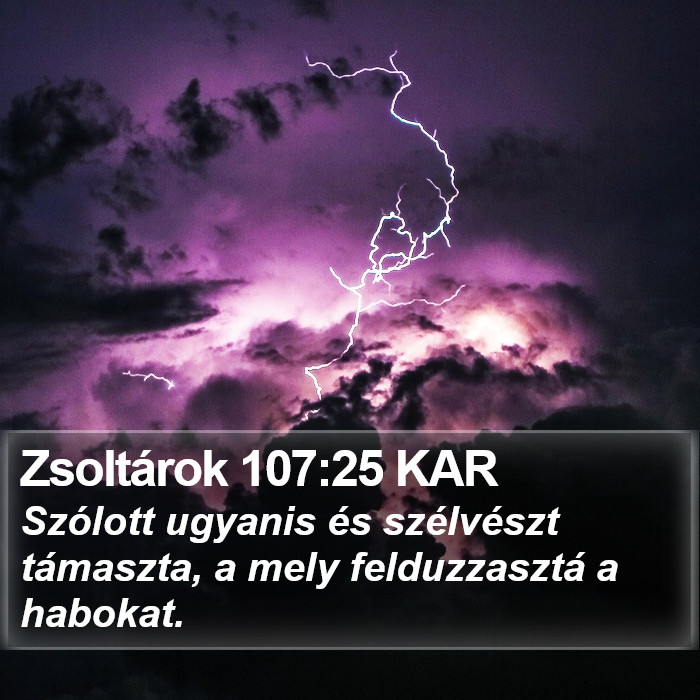 Zsoltárok 107:25 KAR Bible Study