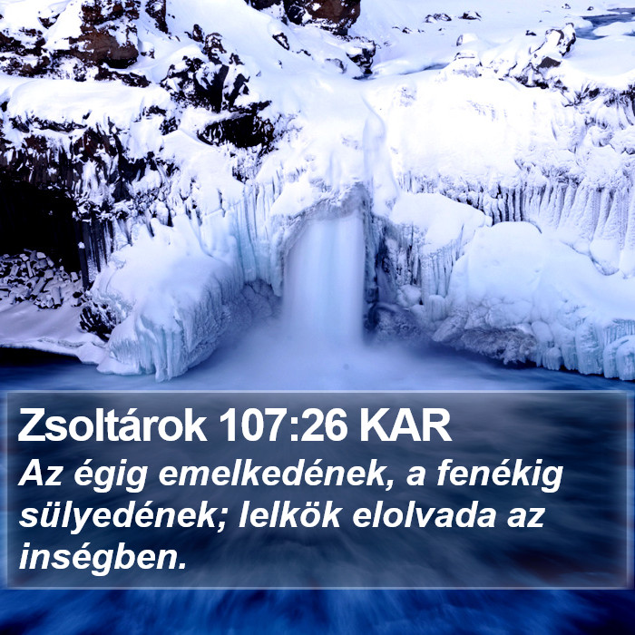 Zsoltárok 107:26 KAR Bible Study