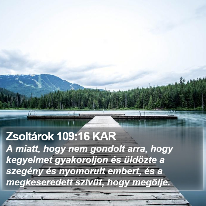 Zsoltárok 109:16 KAR Bible Study