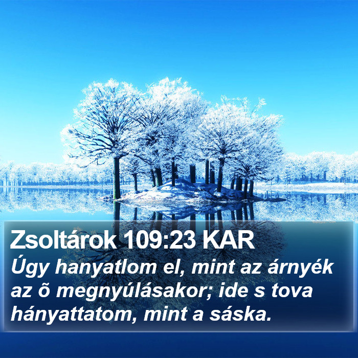 Zsoltárok 109:23 KAR Bible Study