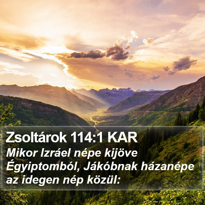 Zsoltárok 114:1 KAR Bible Study