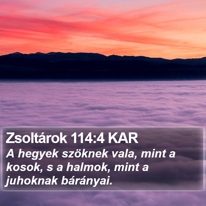 Zsoltárok 114:4 KAR Bible Study