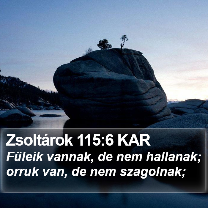 Zsoltárok 115:6 KAR Bible Study