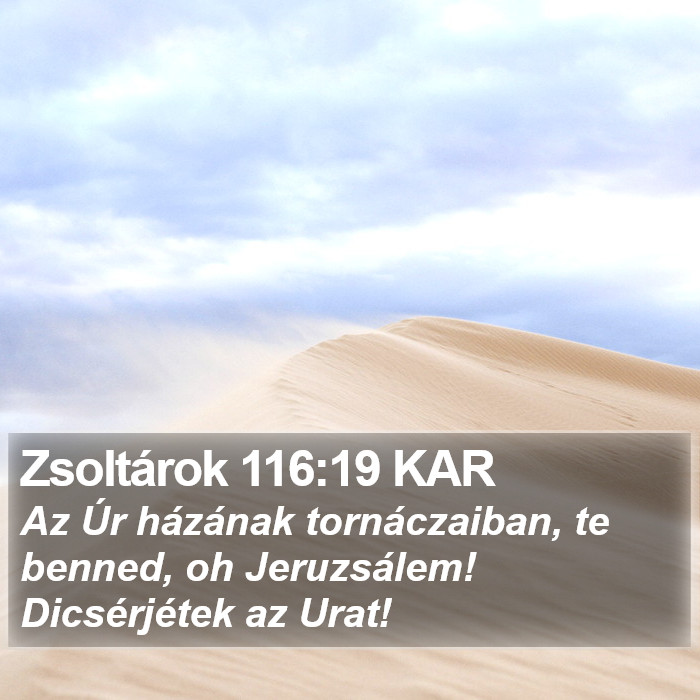 Zsoltárok 116:19 KAR Bible Study