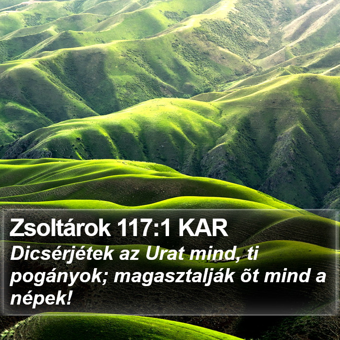 Zsoltárok 117:1 KAR Bible Study