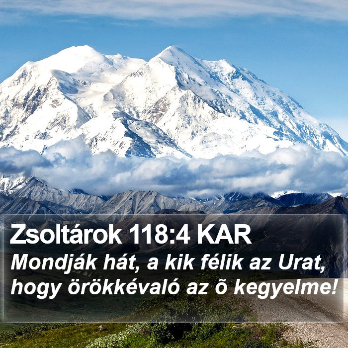 Zsoltárok 118:4 KAR Bible Study