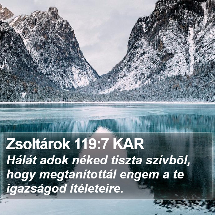 Zsoltárok 119:7 KAR Bible Study