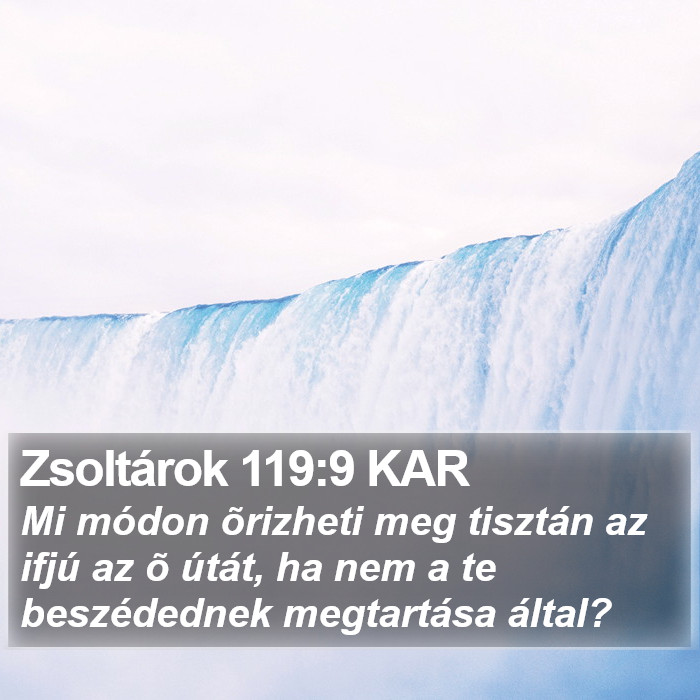 Zsoltárok 119:9 KAR Bible Study