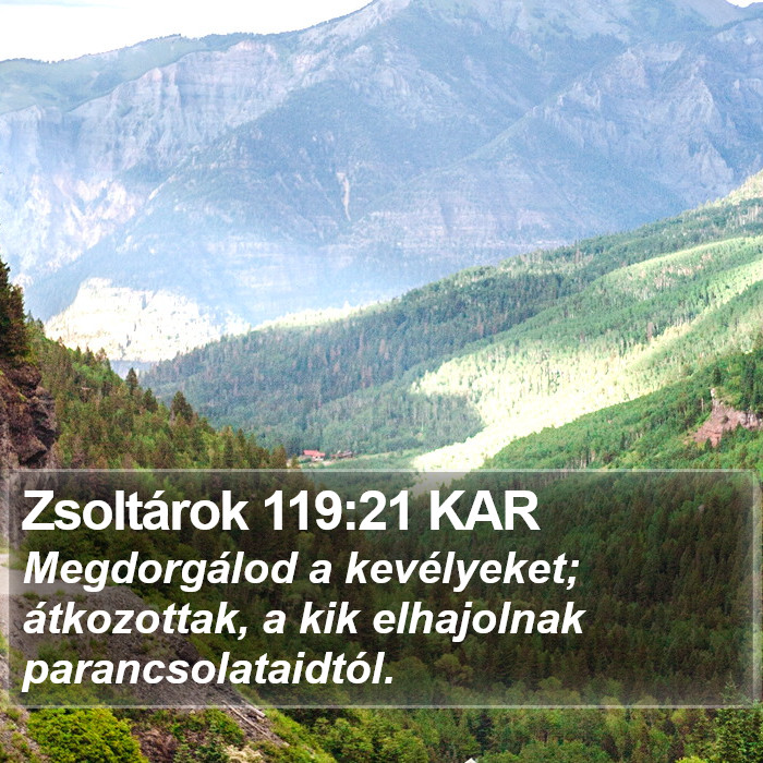 Zsoltárok 119:21 KAR Bible Study