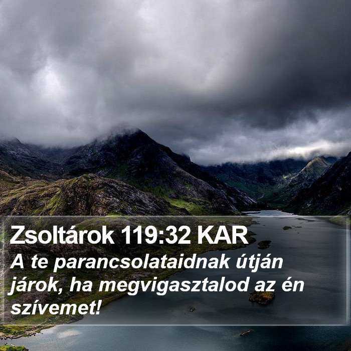 Zsoltárok 119:32 KAR Bible Study