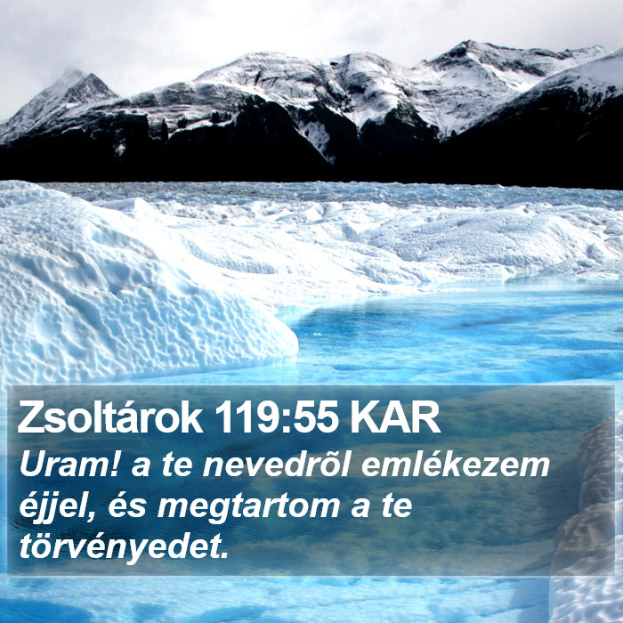 Zsoltárok 119:55 KAR Bible Study