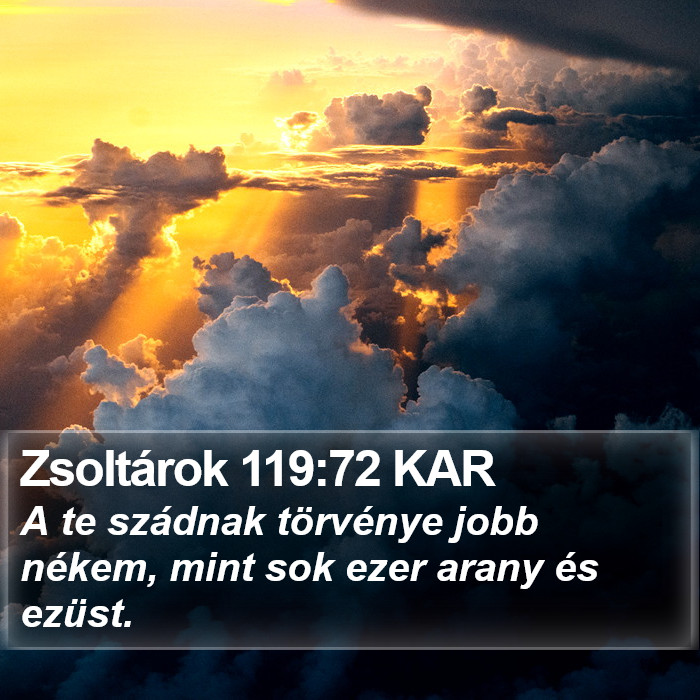 Zsoltárok 119:72 KAR Bible Study