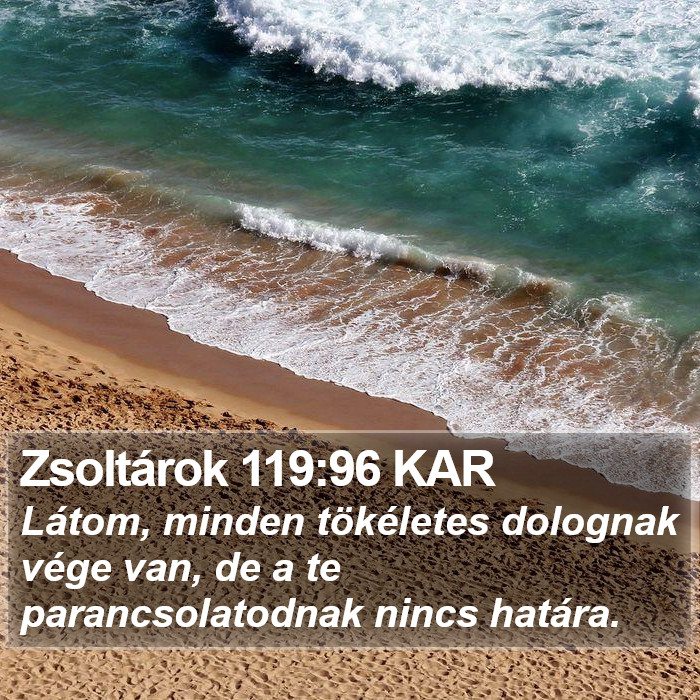 Zsoltárok 119:96 KAR Bible Study