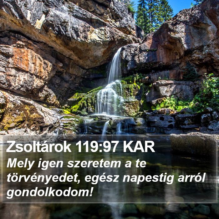 Zsoltárok 119:97 KAR Bible Study