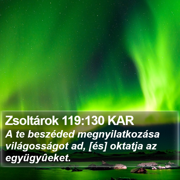 Zsoltárok 119:130 KAR Bible Study