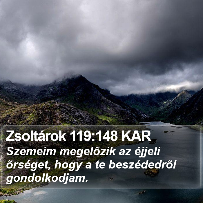 Zsoltárok 119:148 KAR Bible Study