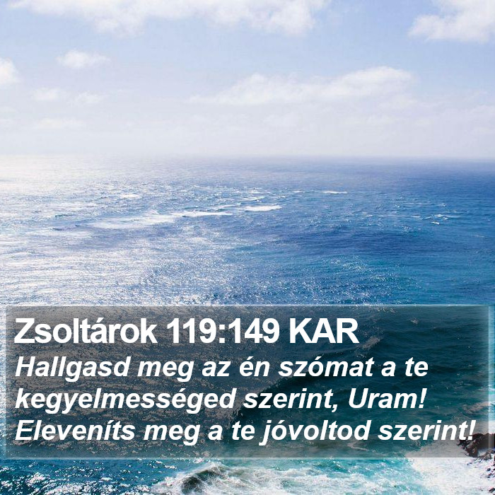 Zsoltárok 119:149 KAR Bible Study