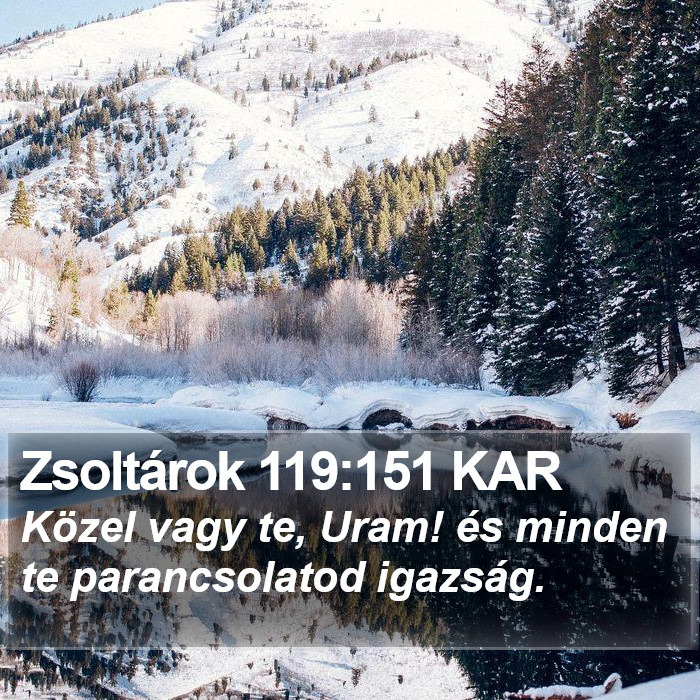 Zsoltárok 119:151 KAR Bible Study