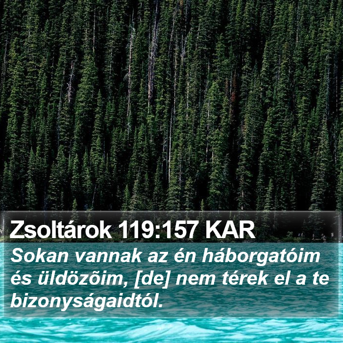 Zsoltárok 119:157 KAR Bible Study
