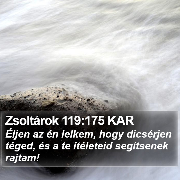 Zsoltárok 119:175 KAR Bible Study